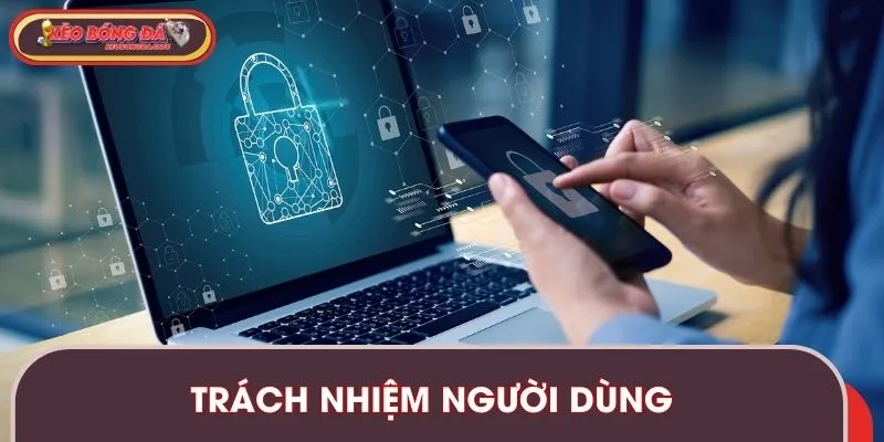 Nắm rõ trách nhiệm của từng thành viên